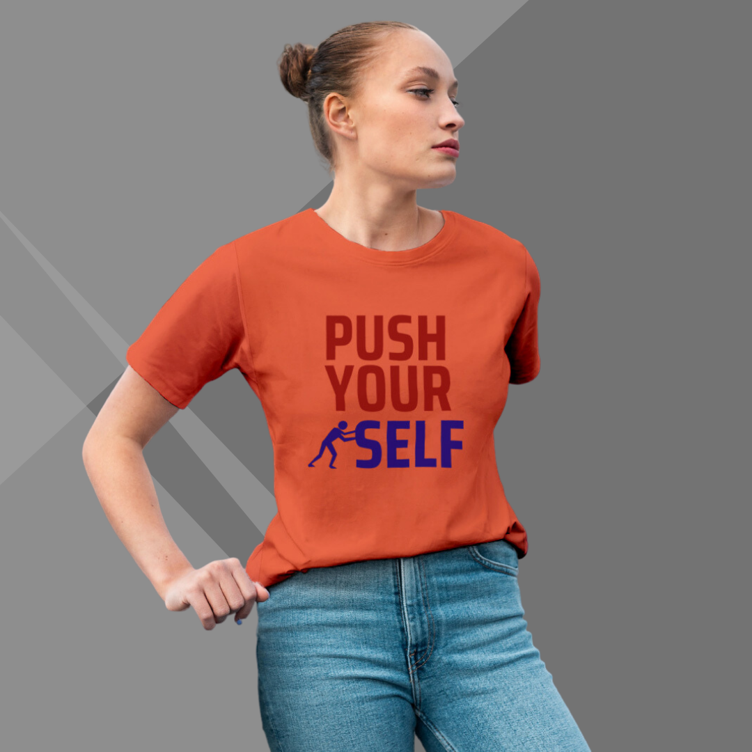 "Set New Heights: 'Push Yourself' Design Printed Orange T-Shirt for Women"