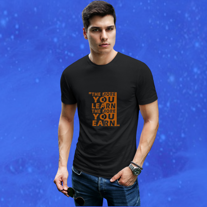 Men's "The More You Learn The More Your Earn" Printed Black T-shirt