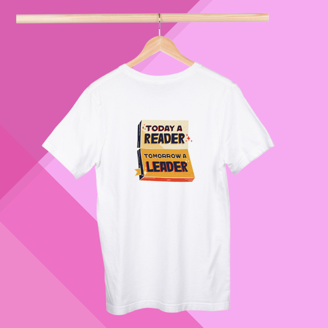 "Inspire Your Inner Leader with 'Today a Reader Tomorrow a Leader' Printed Women's White T-Shirt"