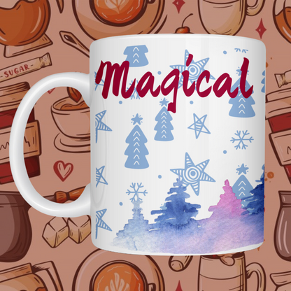 "Magical Enchanting Christmas" Ceramic Mug - Sip with Holiday Joy