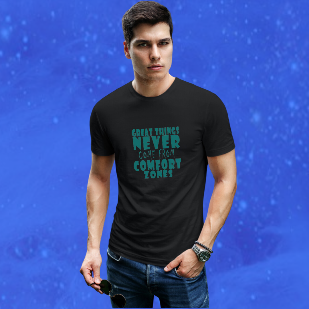 "Step Out of Your Comfort Zone with Our Great Things Never Come From Comfort Men's Printed Black T-Shirt"