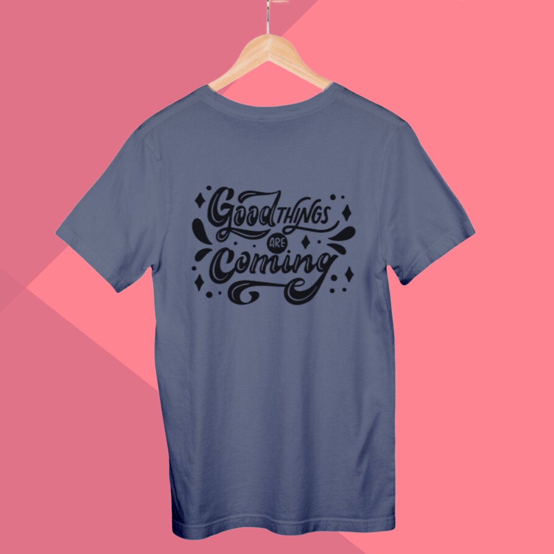 "Anticipate Good Times with 'Good Things Are Coming' Printed Women's Grey T-Shirt"