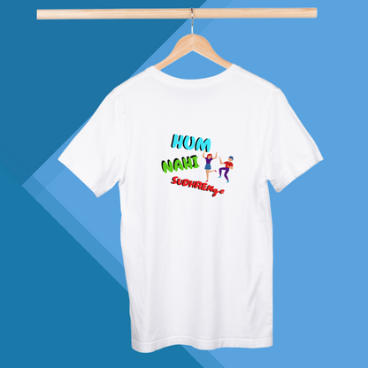 Men's "Hum Nahi Sudhrenge" Printed White T-Shirt