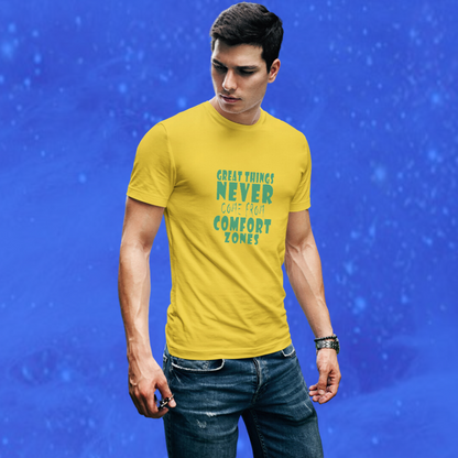 "Step Out of Your Comfort Zone with Our Great Things Never Come From Comfort Men's Printed Yellow T-Shirt"