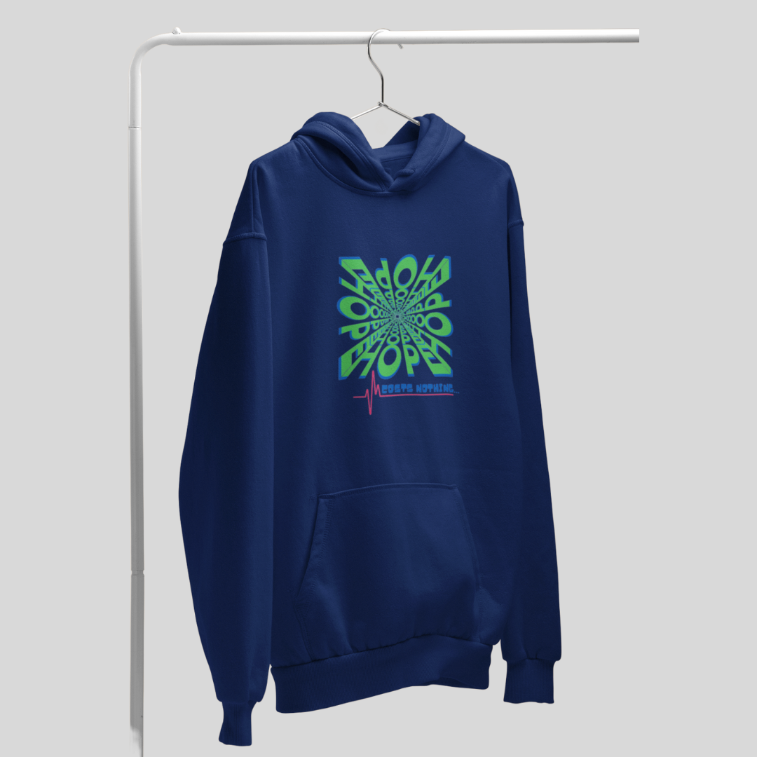 "Spread Hope and Positivity with Our Men's 'Hope Costs Nothing' Printed Blue Hoodie"