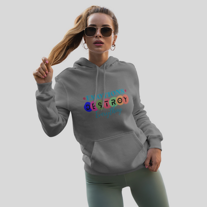 "Emotions Destroy Everything" Printed Women's Grey Hoodie!