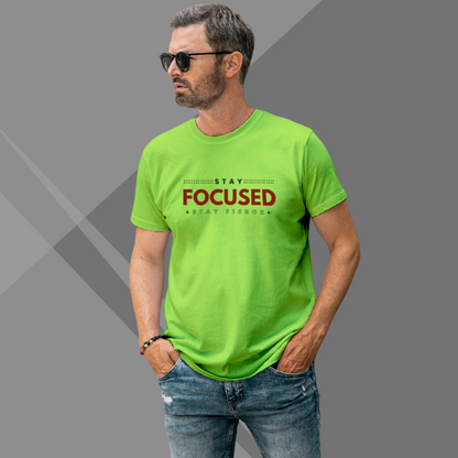 "Stay Focused Stay Fierce" Printed Green T-Shirt - Unwavering Determination