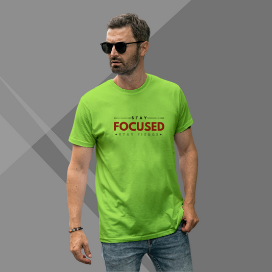 "Stay Focused Stay Fierce" Printed Green T-Shirt - Unwavering Determination