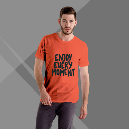 "Enjoy Every Moment" Printed Orange T-Shirt - Embrace the Now