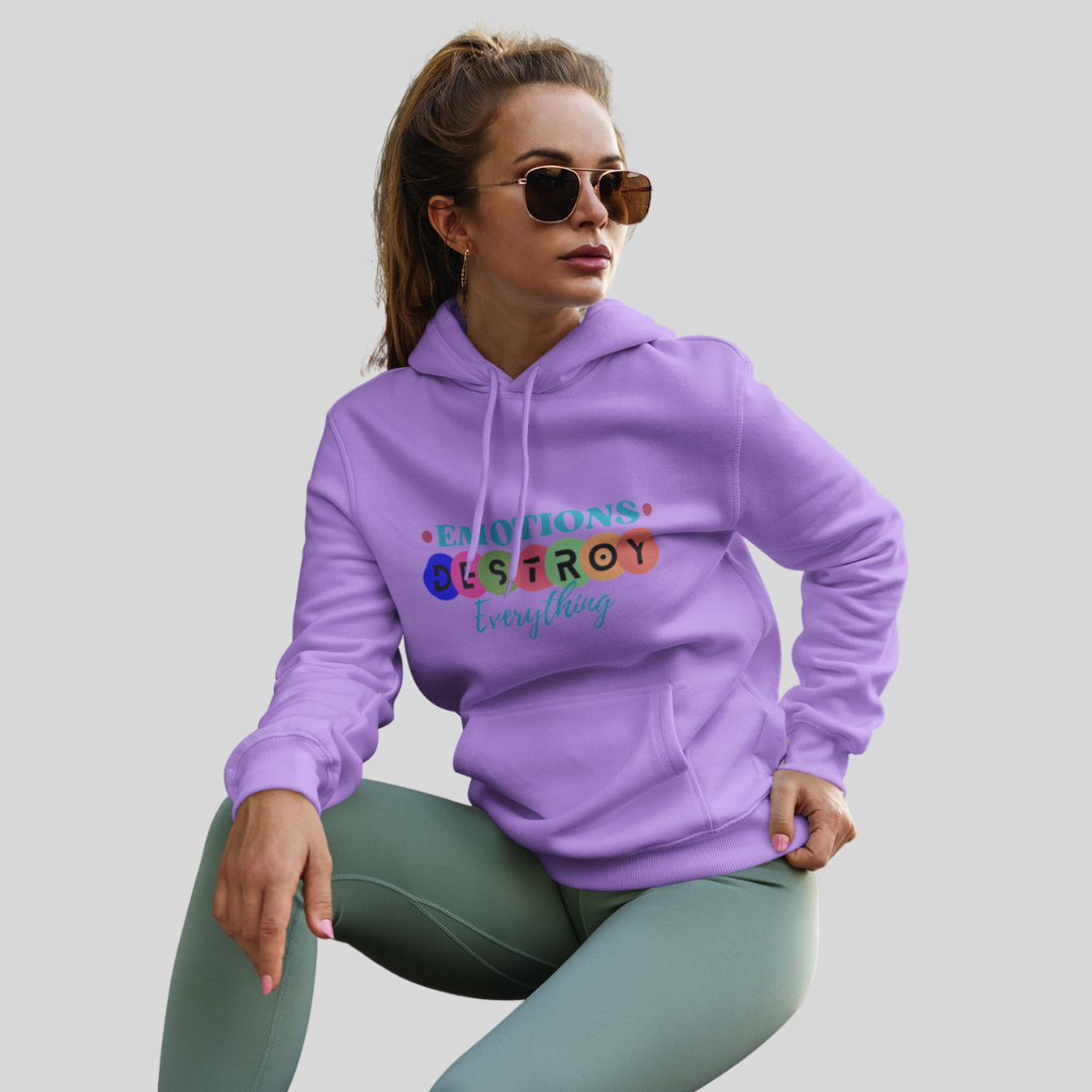 "Emotions Destroy Everything" Printed Women's Lavender Hoodie!