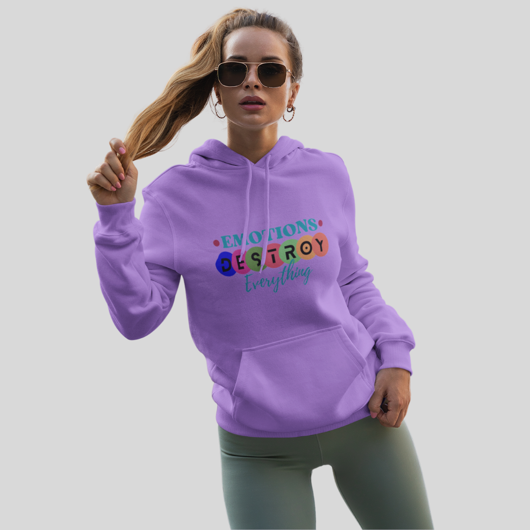 "Emotions Destroy Everything" Printed Women's Lavender Hoodie!