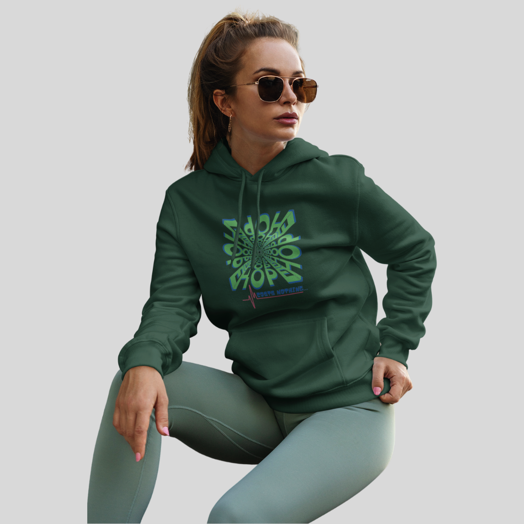 Spread Positive Vibes with Women's "Hope Cost's Nothing" Printed Green Hoodie!