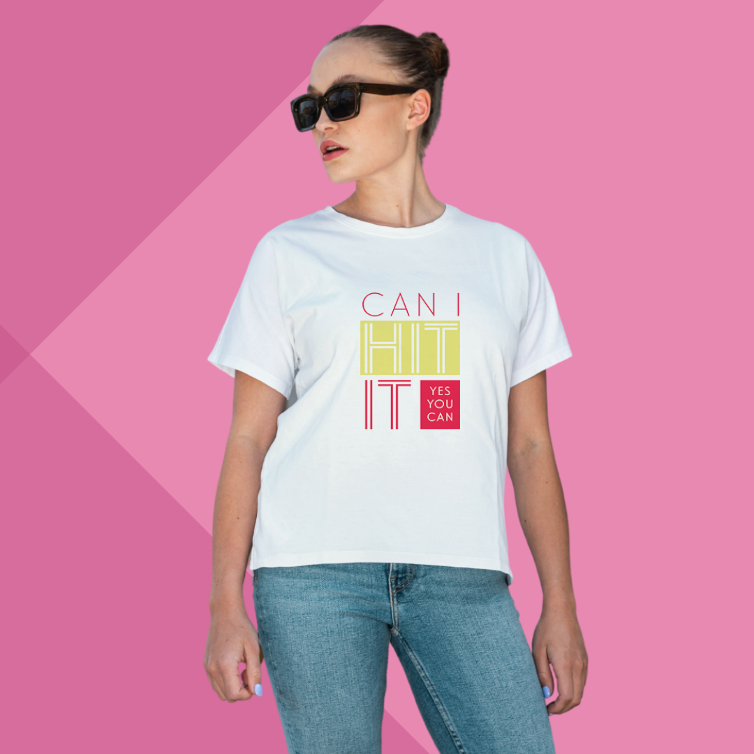 "Show Your Winning Attitude with Our Women's 'Can I Hit It? Yes, You Can!' Printed White T-Shirt"