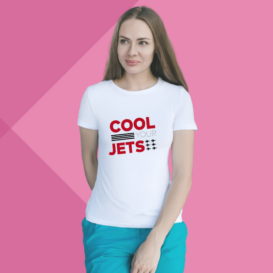 "Stay Calm and Cool with Our Women's 'Cool Your Jets' Printed White T-Shirt"