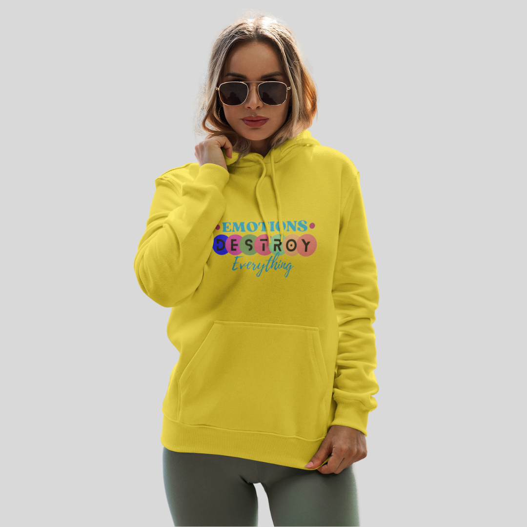 "Emotions Destroy Everything" Printed Women's Yellow Hoodie!