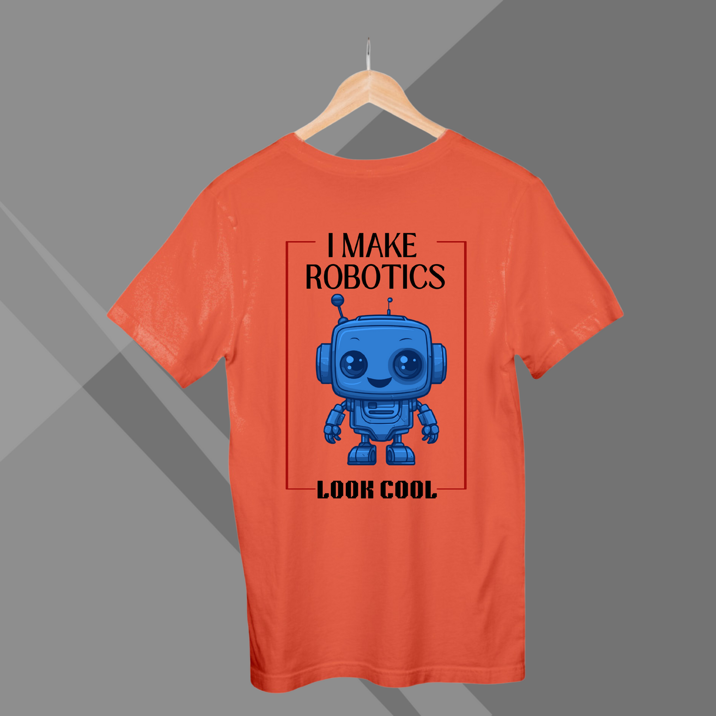 I Make Robotics Look Cool Printed Men's Orange T-Shirt - Robot Printed T-Shirt