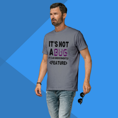 It's Not a Bug It's an Undocumented Feature Printed Men's Tech T-Shirt