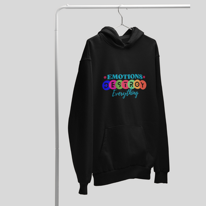 "Express Yourself with Emotions Destroy Everything Printed Men's Black Hoodie"