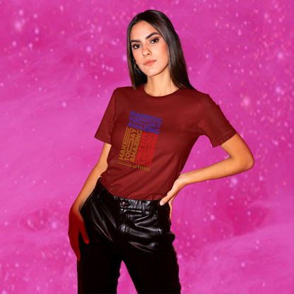 Start Your Day Right with Women's "Make Today Amazing" Printed Maroon T-Shirt!