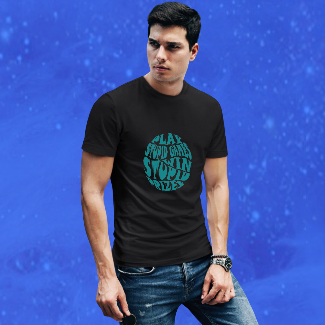 Men's "Play Stupid Games | Win Stupid Prizes" Printed Black T-shirt!