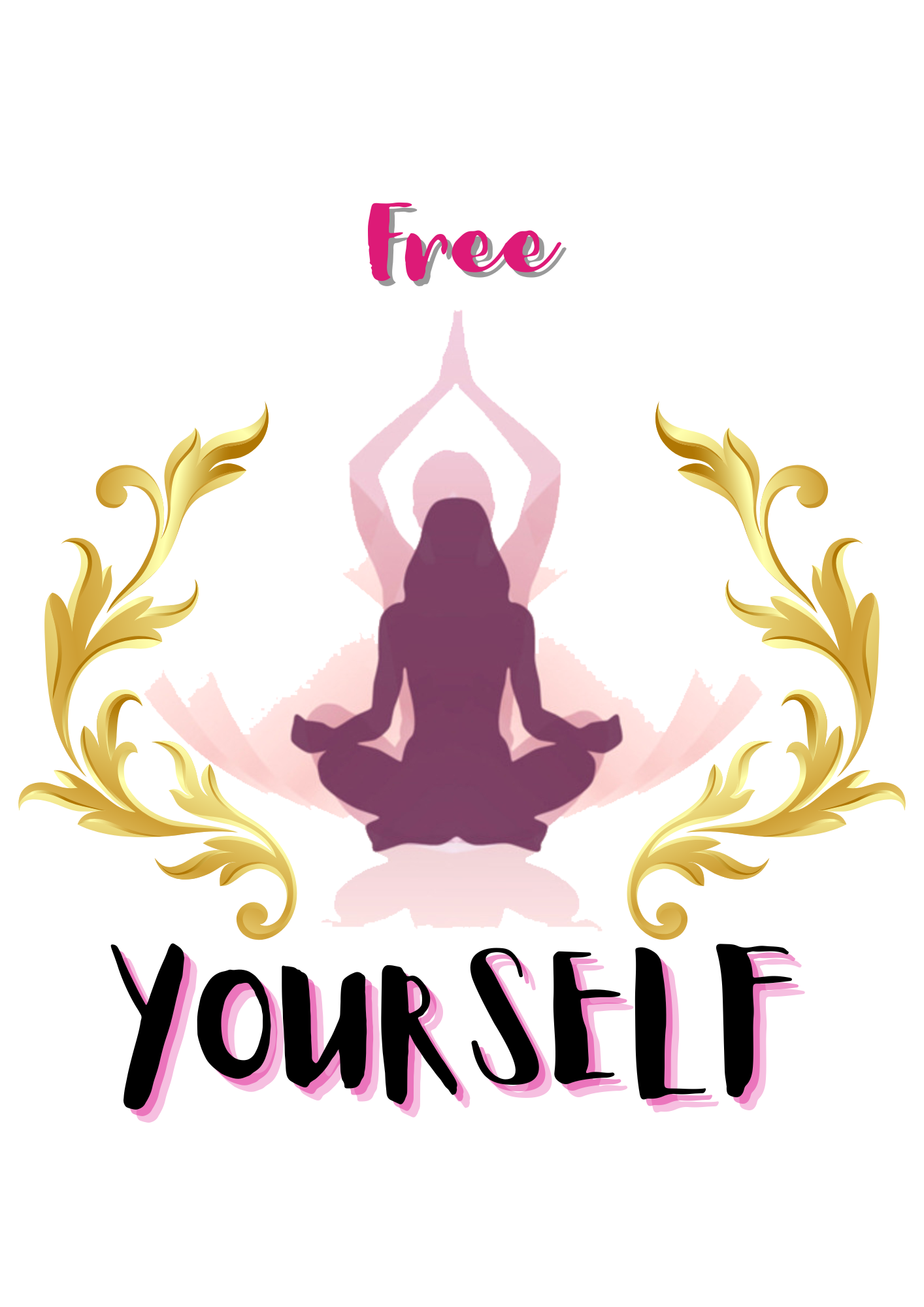 "Find Inner Peace with Our 'Free Yourself' Yoga Printed Women's T-Shirt"