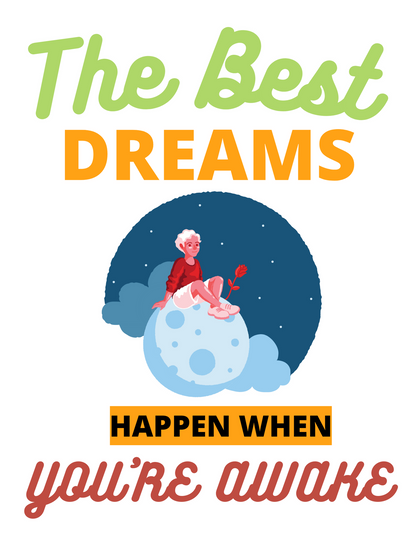 "Stay Inspired with Our Women's 'The Best Dreams Happen When You are Awake' Printed White T-Shirt !"