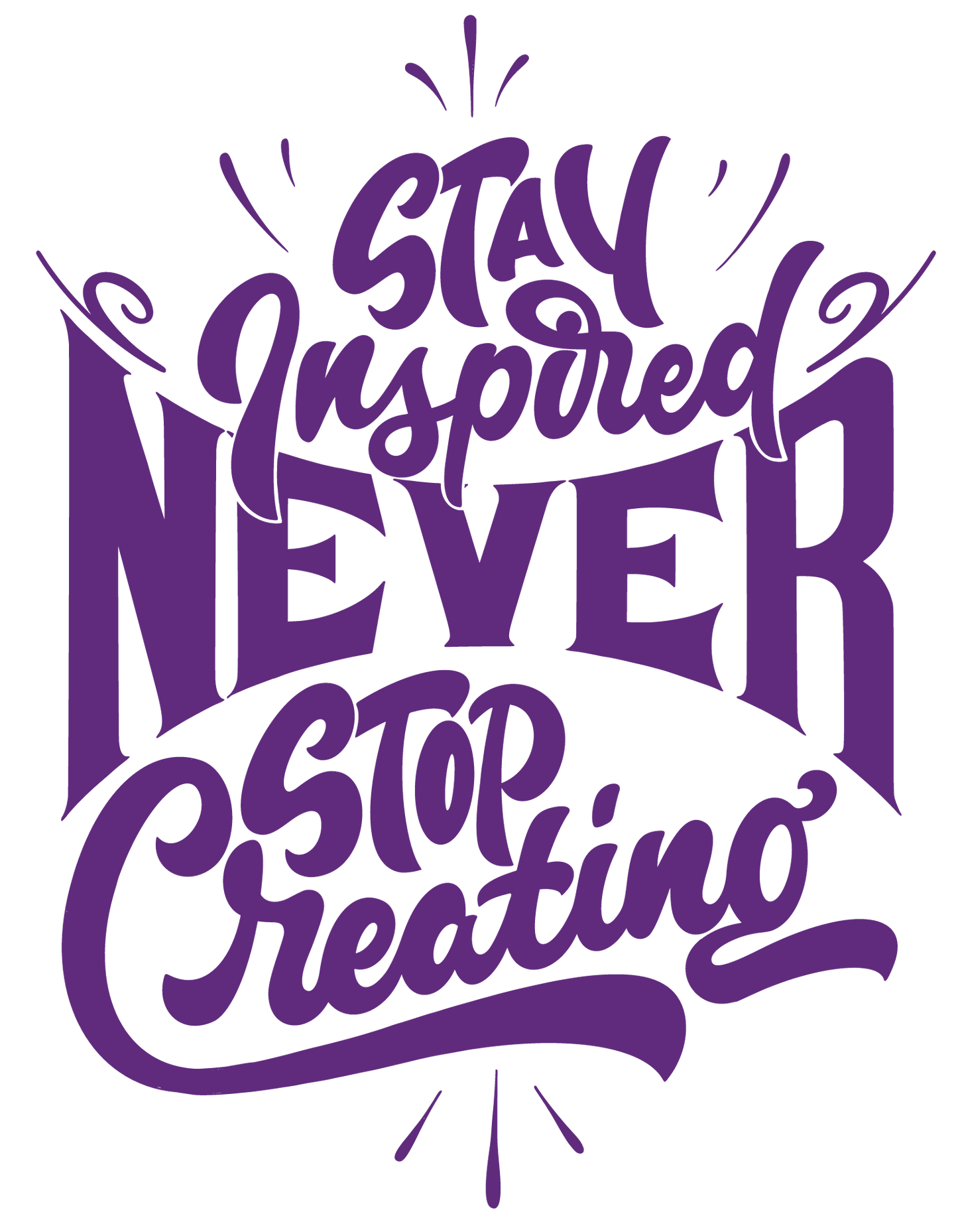 "Stay Inspired and Create with Our Women's 'Never Stop Creating' Printed White T-Shirt"