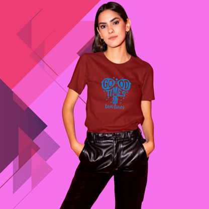 Women's "Good Times" Printed Maroon T-shirt!