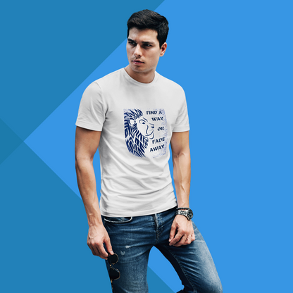 "Never Give Up Tee - Men's Graphic Printed Find A Way or Fade Away T-Shirt with Lion Theme"