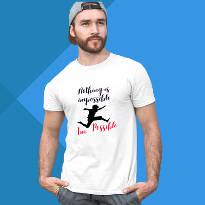 "Motivational Tee- Men's White Printed T-Shirt with 'Nothing is Impossible' Slogan"